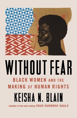 Without Fear - Keisha N. Blain