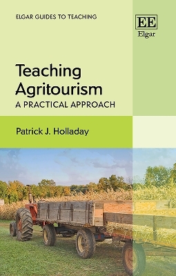 Teaching Agritourism - Patrick J. Holladay