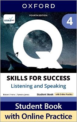 Q: Skills for Success Fourth Edition Level 4 Listening and Speaking Student Book with Online Practice