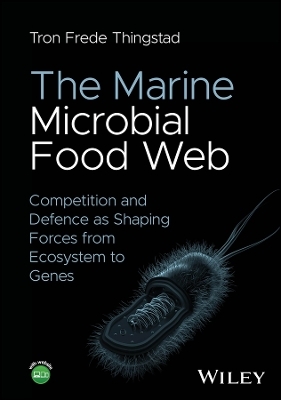 The Marine Microbial Food Web - Tron Frede Thingstad