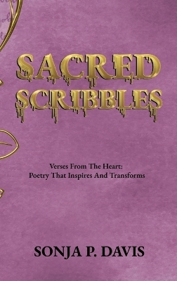 SACRED SCRIBBLES Verses From The Heart