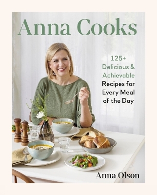 Anna Cooks - Anna Olson