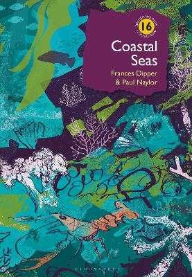 Coastal Seas - Dr Frances Dipper, Dr Paul Naylor