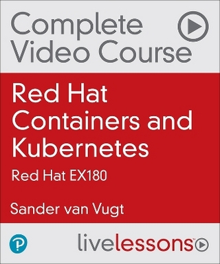 Red Hat Certified Specialist in Containers and Kubernetes Complete Video Course