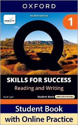 Q: Skills for Success Fourth Edition Level 1 Reading and Writing Student Book with Online Practice - Sarah Lynn, Jaimie Scanlon