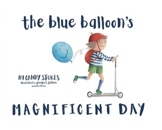 The Blue Balloon's Magnificent Day