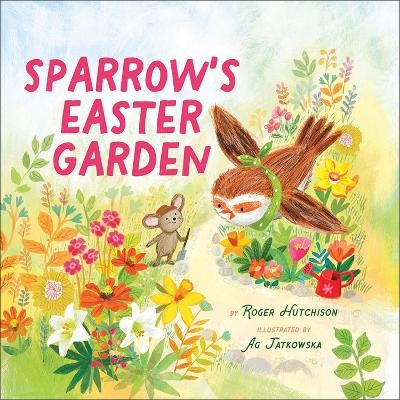 Sparrow's Easter Garden - Roger Hutchison