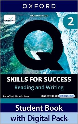 Q: Skills for Success Fourth Edition Level 2 Reading and Writing Student Book with Digital Pack - Joe McVeigh, Jennifer Bixby, Margaret Brooks, Kathryn O'Dell