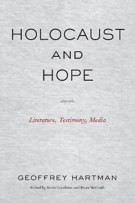 Holocaust and Hope - Geoffrey Hartman