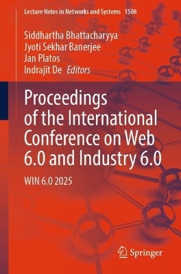 Proceedings of the International Conference on Web 6.0 and Industry 6.0 - 