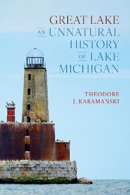 Great Lake - Theodore J. Karamanski