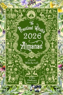 The Practical Witch's Almanac 2026 - Friday Gladheart