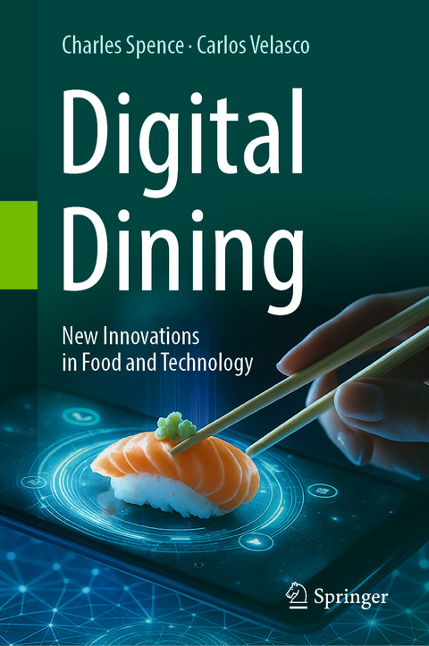 Digital Dining - Charles Spence, Carlos Velasco