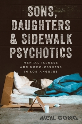 Sons, Daughters, and Sidewalk Psychotics