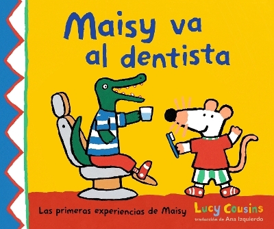Maisy va al dentista - Lucy Cousins