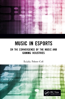 Music in Esports - Eulalia Febrer-Coll