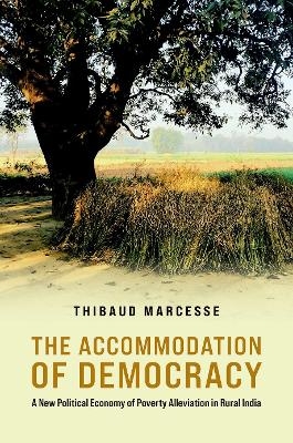 The Accommodation of Democracy - Thibaud Marcesse
