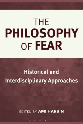 The Philosophy of Fear