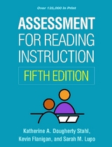 Assessment for Reading Instruction, Fifth Edition - Stahl, Katherine A. Dougherty; Flanigan, Kevin; Lupo, Sarah M.