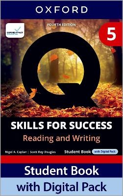 Q: Skills for Success Fourth Edition Level 5 Reading and Writing Student Book with Digital Pack