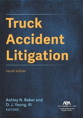 Truck Accident Litigation, Fourth