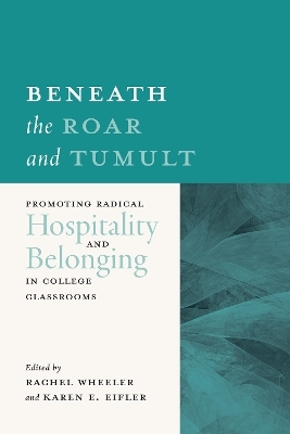 Beneath the Roar and Tumult - 