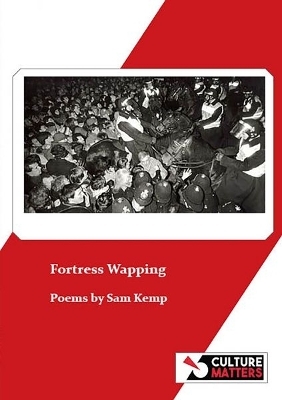 Fortress Wapping - Sam Kemp