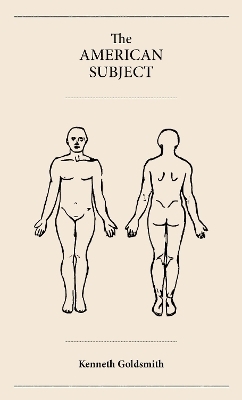 The American Subject - Kenneth Goldsmith