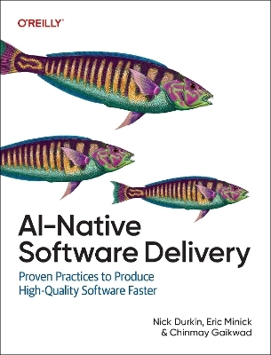 AI-native software delivery - Nick Durkin, Eric Minick