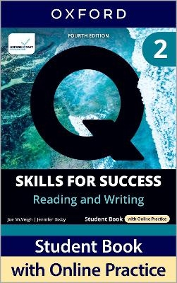 Q: Skills for Success Fourth Edition Level 2 Reading and Writing Student Book with Online Practice