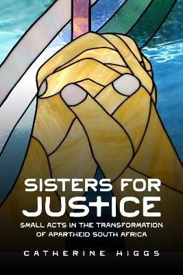 Sisters for Justice - Catherine Higgs