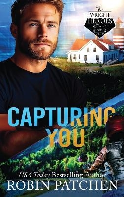 Capturing You - Robin Patchen