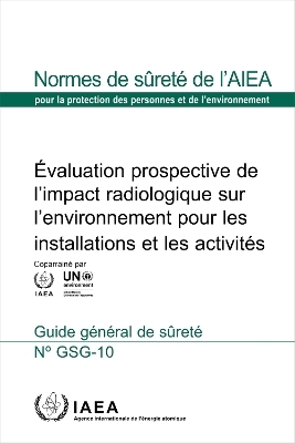 Prospective Radiological Environmental Impact Assessment for Facilities and Activities