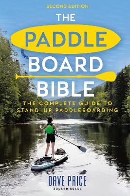 The Paddleboard Bible 2nd edition