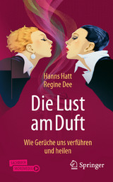 Die Lust am Duft - Hatt, Hanns; Dee, Regine