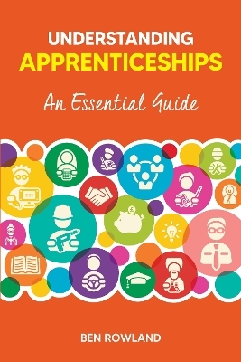 Understanding Apprenticeships - Ben Rowland