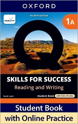 Q: Skills for Success Fourth Edition Level 1 Reading and Writing Student Book A with Online Practice - Sarah Lynn, Jaimie Scanlon