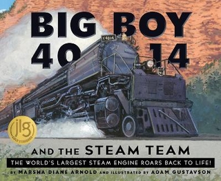 Big Boy 4014 and the Steam Team