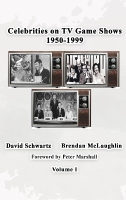 Celebrities on TV Game Shows 1950-1999 Volume 1