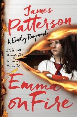 Emma on Fire - James Patterson, Emily Raymond