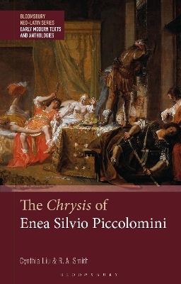 The Chrysis of Enea Silvio Piccolomini - Cynthia Liu, R. A. Smith