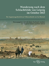 Wanderung nach dem Schlachtfelde von Leipzig im October 1813 - 