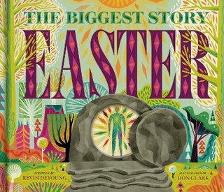 The Biggest Story Easter
