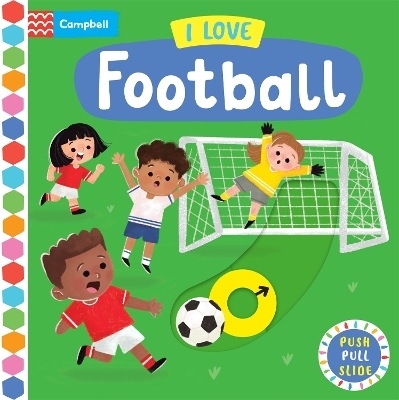 I Love Football - Campbell Books