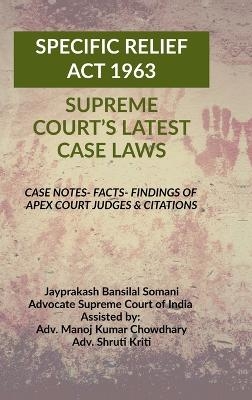 'Specific Relief ACT 1963' - Supreme Court's Latest Case Laws