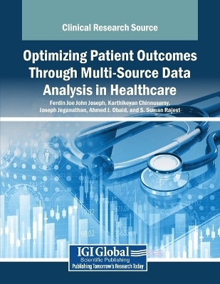 Optimizing Patient Outcomes Through Multi-Source Data Analysis in Healthcare