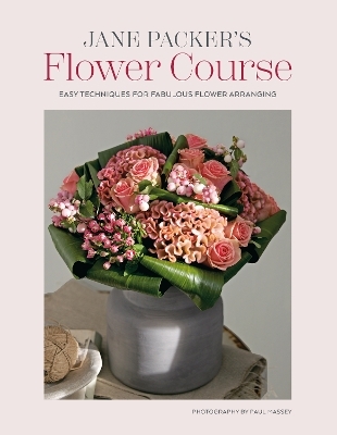 Jane Packer’s Flower Course