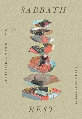 Sabbath Rest - Megan Hill