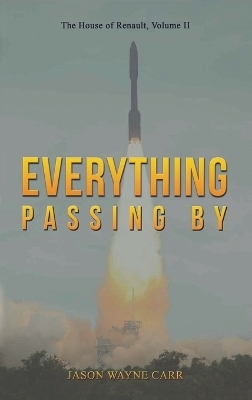 Everything Passing By