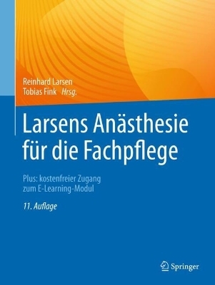 Larsens An&auml;sthesie f&uuml;r die Fachpflege - 